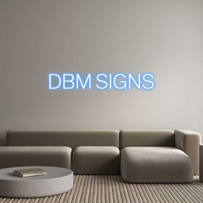 Custom Neon: DBM SIGNS