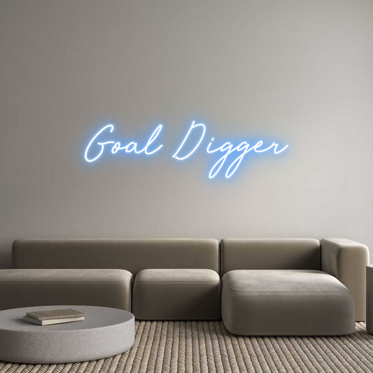 Custom Neon: Goal Digger