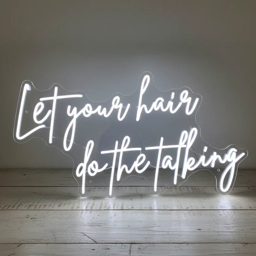 Let Your Hair Do The Talking Neon Sign – LED Wall Light for Salons & Beauty Studios