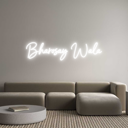 Custom Neon: Bharosay Wala