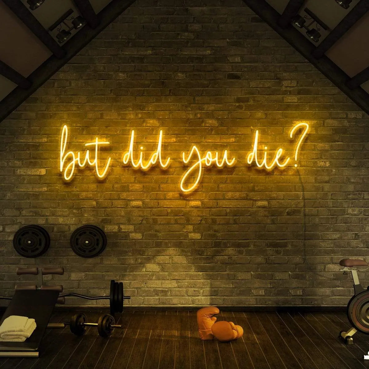 But Did You Die? Neon Sign | Motivational LED Wall Decor for Fitness, Gym, Home, and Office Spaces