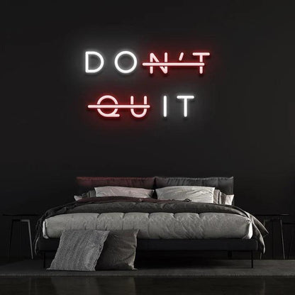 DON'T QUIT NEON SIGN-Neonsigns-Red-45 x 105 cm-No-Neon Brothers