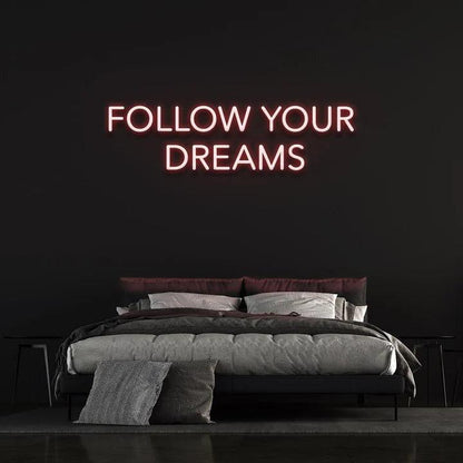 Follow Your Dreams Neon Sign-Neonsigns-45 x 90 cm-Red-Neon Brothers