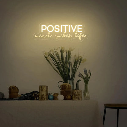 Positive Mind Vibes Life Neon Sign | Motivational Saying for Office & Room Decor