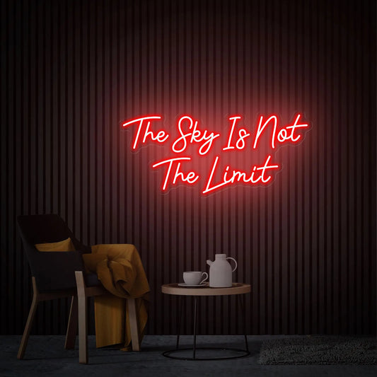 The Sky Is Not The Limit Neon Sign | Office Neon Sign, Studio Decor, Wall Art, Motivational Custom Gift Idea