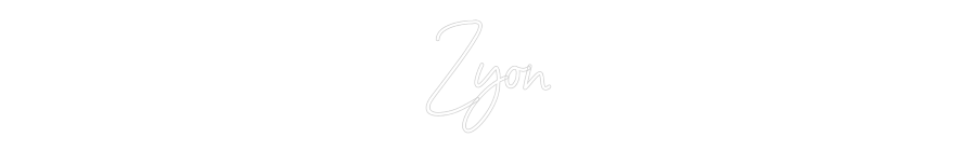 Custom Neon: Zyon