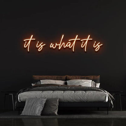 IT IS WHAT IT IS - LED NEON SIGN-Neonsigns-45 x 90 cm-Orange-Neon Brothers