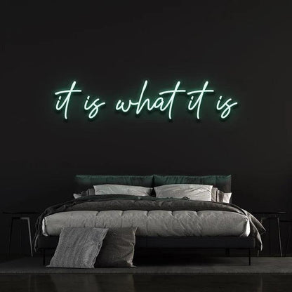 IT IS WHAT IT IS - LED NEON SIGN-Neonsigns-45 x 90 cm-Teal-Neon Brothers