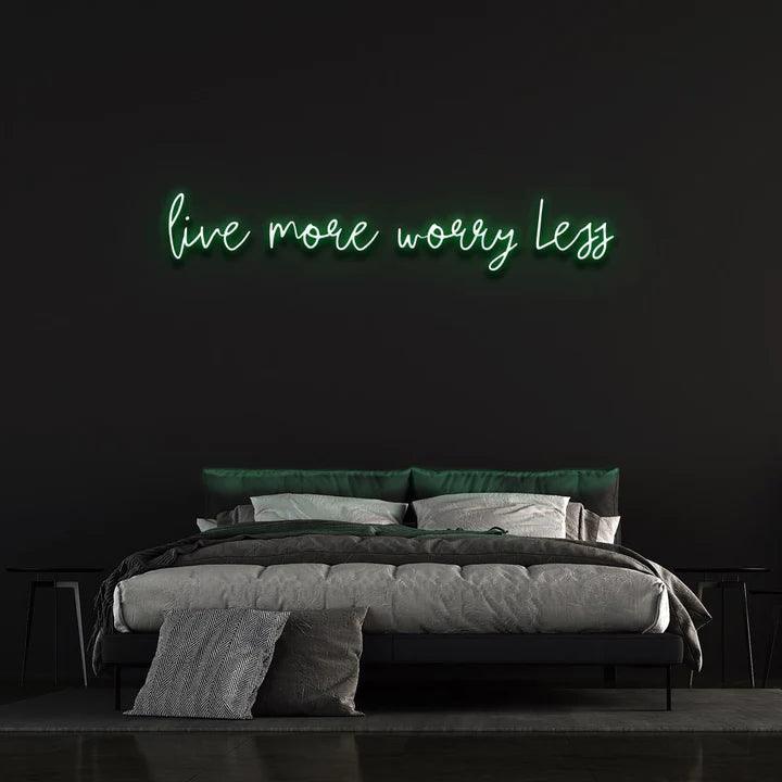 LIVE MORE WORRY LESS NEON SIGN-Neonsigns-Green-45 x 105 cm-No-Neon Brothers