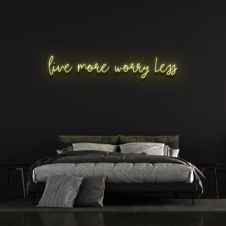 LIVE MORE WORRY LESS NEON SIGN-Neonsigns-Yellow-45 x 105 cm-No-Neon Brothers