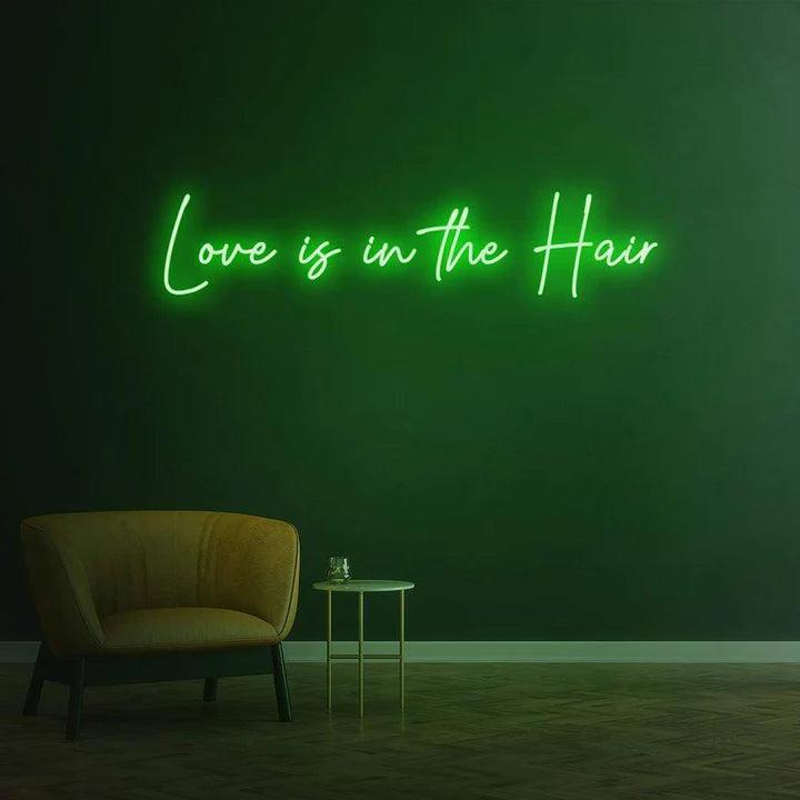 LOVE IS IN THE HAIR - LED NEON SIGN-Neonsigns-45 x 90 cm-Green-Neon Brothers