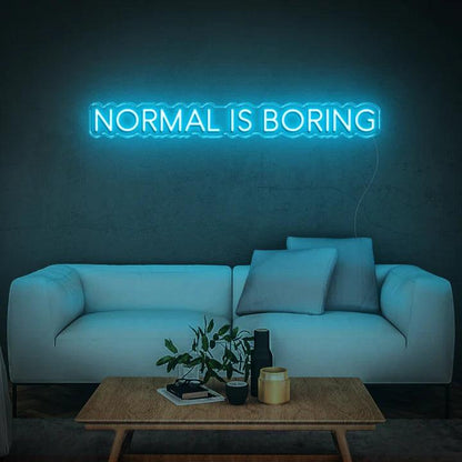 NORMAL IS BORING - LED NEON SIGN-Neonsigns-60 x 120 cm-Ice Blue-Neon Brothers