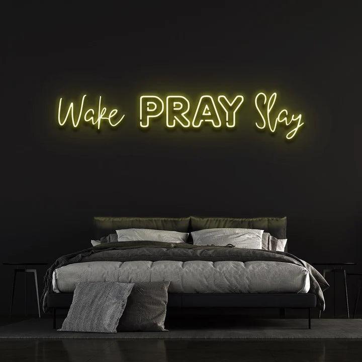 WAKE PRAY SLAY NEON SIGN-Neonsigns-45 x 90 cm-Yellow-No-Neon Brothers