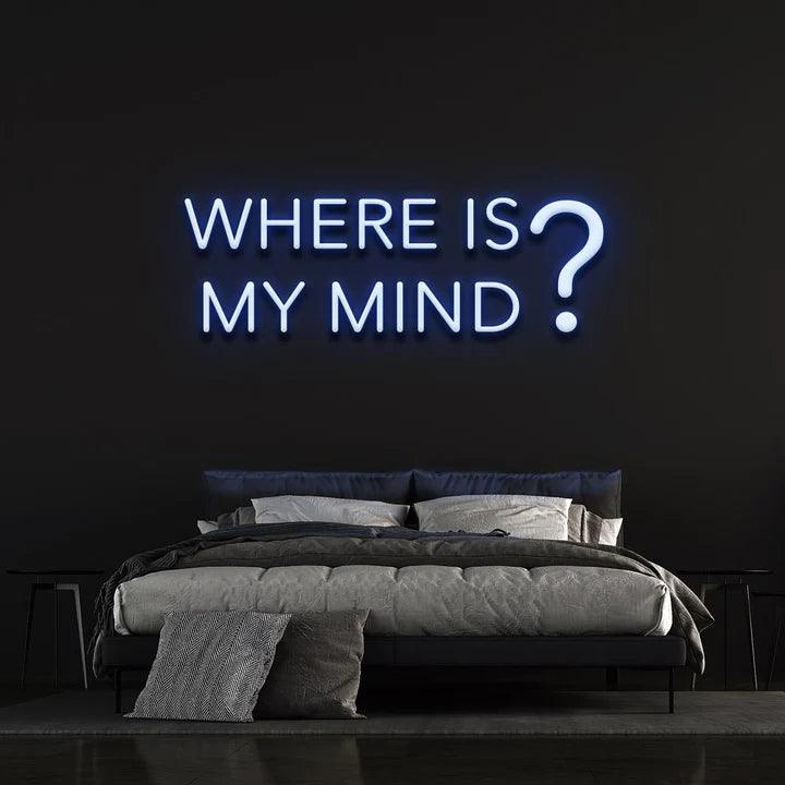 WHERE IS MY MIND? - LED NEON SIGN-Neonsigns-45 x 90 cm-Blue-Neon Brothers